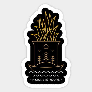 Nature is Yours 3 Sticker